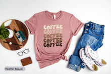 Load image into Gallery viewer, Coffee Shirt, Coffee Lover Shirt, Caffeine Addict Shirt, I Like Coffee Shirt, Coffee Addict Shirt, Morning Coffee Shirt
