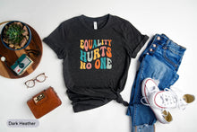 Load image into Gallery viewer, Equality Hurts No One Shirt, Human Rights Shirt, Black Lives Matter, Gay Pride Shirt, LGBTQ Shirt
