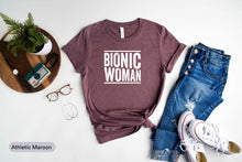 Load image into Gallery viewer, Bionic Woman Shirt, Hip Surgery Gift, Bionic Replacement Shirt, Shoulder Replacement Shirt, Bionic Club Shirt
