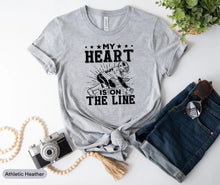 Load image into Gallery viewer, My Heart Is On The Line Shirt, Football Team Shirt, Football Fan Shirt, Football Club Shirt, Football Love Shirt
