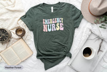 Load image into Gallery viewer, Emergency Nurse Shirt, ER Nurse Shirt, Nursing Shirt, Nurse Life Shirt, Oncology Nurse Shirt
