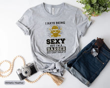 Load image into Gallery viewer, I Hate Being Sexy But I&#39;m A Barber So I Can&#39;t Help It Shirt, Gift For Barber, Barber Shop Shirt
