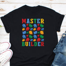 Load image into Gallery viewer, Master Builder Shirt, Funny Building Blocks Shirt, Builder Ornament Shirt, Building Brick Shirt
