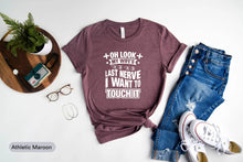 Load image into Gallery viewer, Oh Look My Wife&#39;s Last Nerve I Want To Touch Shirt, Marriage Shirt, Funny Wife Shirt
