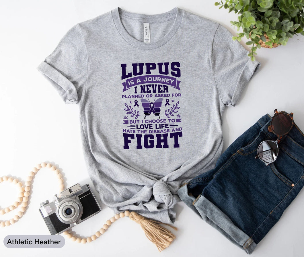 Lupus Is A Journey Shirt, Lupus Awareness Shirt, Lupus Support Shirt, Lupus Warrior Shirt, I Wear Purple Shirt