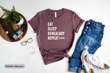 Load image into Gallery viewer, Eat Sleep Genealogy Repeat Shirt, Ancestry Shirt, Historian Shirt, Gene Research Shirt, Genetics Study

