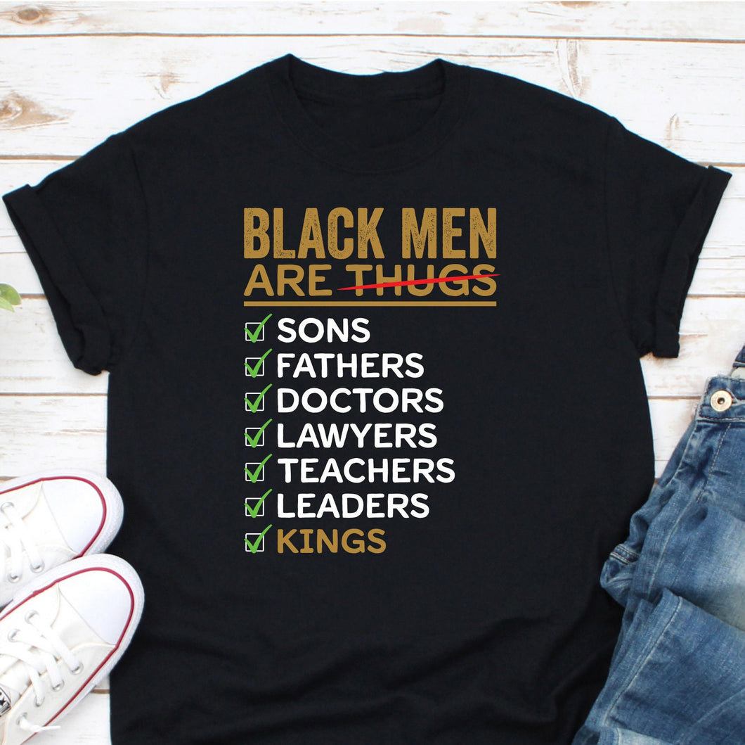Black Men Are Kings Shirt, Black Lives Matter Shirt, Black Fathers Matter, Melanin Shirt
