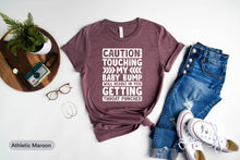 Load image into Gallery viewer, Caution Touching My Baby Bump Shirt, Baby Announcement Shirt, Future Mother Shirt, Pregnant Mom Shirt
