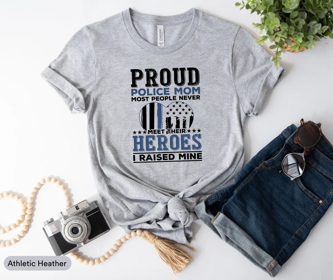 Proud Police Mom Shirt, My Favorite Police Officer Shirt, Cop Mom Shirt, Police Mom Gift
