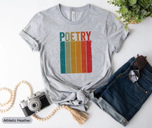 Load image into Gallery viewer, Funny Retro Vintage Poetry Shirt, Poetry Shirt, Poem Writer Shirt, Poet Gift
