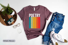 Load image into Gallery viewer, Funny Retro Vintage Poetry Shirt, Poetry Shirt, Poem Writer Shirt, Poet Gift
