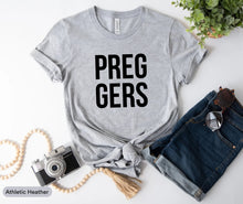 Load image into Gallery viewer, Pregers Shirt, Pregnancy Announcement, Mom To Be Shirt, Baby Shower Shirt, Pregnant AF Shirt, Maternity Shirt
