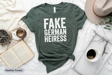 Load image into Gallery viewer, Fake German Heirs Shirt, Nein Shirt, Brunch Shirt, Funny Anna Shirt, Inventing Anna Shirt, ADF Foundation
