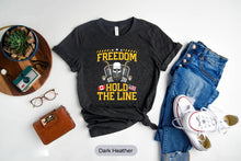 Load image into Gallery viewer, Freedom Hold The Line Shirt, Truckers Shirt, Canadian Freedom Shirt, Truckers Rally Shirt
