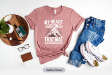 Load image into Gallery viewer, My Heart Is On That Mat Wrestling Mom Shirt, Wrestling Shirt, Wrestler Mom Gift
