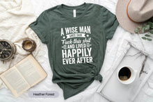 Load image into Gallery viewer, And Lived Happily Ever After Shirt, Newly Divorced Shirt, Divorcee Shirt, Single Now Shirt
