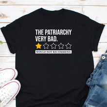 Load image into Gallery viewer, The Patriarchy Shirt, Smash The Patriarchy Shirt, Girl Power Shirt, Feminist Tee
