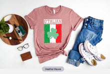 Load image into Gallery viewer, O&#39;Talian Shirt, Italian Irish Shirt, Italian Shamrock Shirt, St Patty Day Shirt
