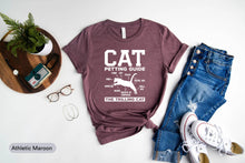 Load image into Gallery viewer, Cat Petting Guide Shirt, Cat Lovers Shirt, Meow Shirt, Cat Trainer Shirt, Cat Person Shirt
