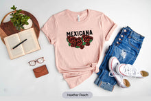 Load image into Gallery viewer, Mexicana Shirts, Mexico Shirt, Mexican Gift, Latina Gift, Cabrona Pero Cute Shirt, Latina Shirt
