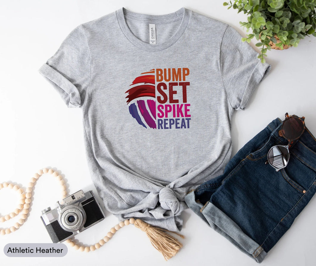 Bump Set Spike Repeat Shirt, Volleyball Team Shirt, Volleyball Lover Shirt, Volleyball Life Shirt