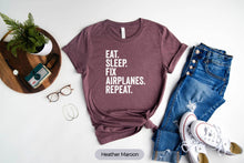 Load image into Gallery viewer, Eat Sleep Fix Airplane Repeat Shirt, Airplane Mechanic Shirt, Plane Mechanic Shirt
