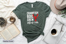 Load image into Gallery viewer, Crawfish Boil Crew Shirt, Crawfish Festival Shirt, Crawfish Season Shirt, Crawfish Lover Shirt
