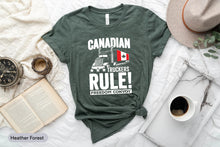 Load image into Gallery viewer, Canadian Truckers Rule Freedom Convoy Shirt, Trucker Protest Shirt, Mandate Freedom Shirt
