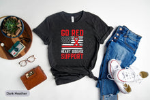 Load image into Gallery viewer, Go Red Heart Disease Support Shirt, Congenital Heart Disease Shirt, Heart Health Shirt
