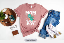 Load image into Gallery viewer, Mom Of The Birthday Boy Shirt, Mom Birthday Boy, Birthday Shirt Mom, Dino Mom Tee
