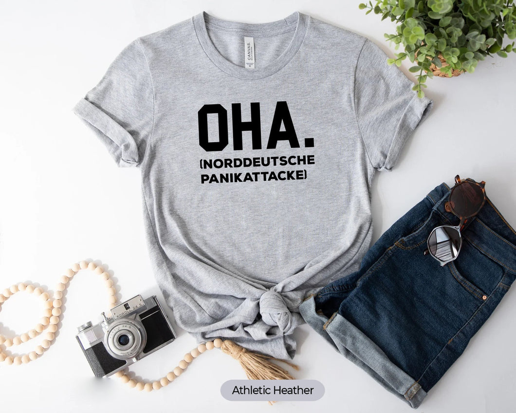 Oha Shirt, North German Panic Attack Shirt, Germany Shirt, Germany Deutschland Shirt, German Pride Shirt