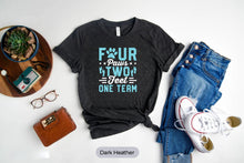 Load image into Gallery viewer, Four Paws Two Feet One Team Shirt, Dog Lover Shirt, Dog Spoiler Ultimate Shirt
