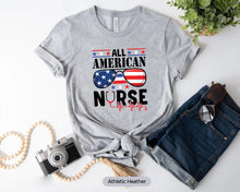 Load image into Gallery viewer, All American Nurse Shirt, Nurse Patriotic Shirt, Nurse 4th of July, Gift For Nurse, 4th Of July Nurse Shirt
