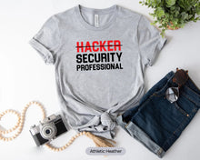 Load image into Gallery viewer, Hacker Security Professional Shirt, Ethical Hacker Shirt, Hacking Shirt, Cyber Security Expert Shirt
