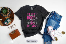 Load image into Gallery viewer, Cancer Touched My Boob So I Kicked Its Ass Shirt, Breast Cancer Warrior Shirt, Breast Cancer Awareness Shirt
