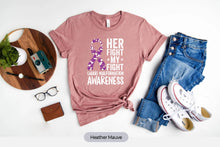 Load image into Gallery viewer, Her Fight Is My Fight Shirt, Chiari Malformation Awareness Shirt, Purple Ribbon Shirt
