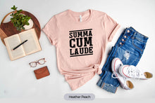 Load image into Gallery viewer, Summa Cum Laude Shirt, I Graduated Shirt, Class Of 2022 Shirt, Graduated With Honors Shirt
