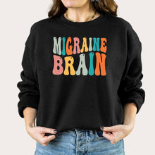 Load image into Gallery viewer, Migraine Brain Sweatshirt, Migraine Awareness Sweatshirt, Migraine Warrior Sweatshirt, Chronic Migraine
